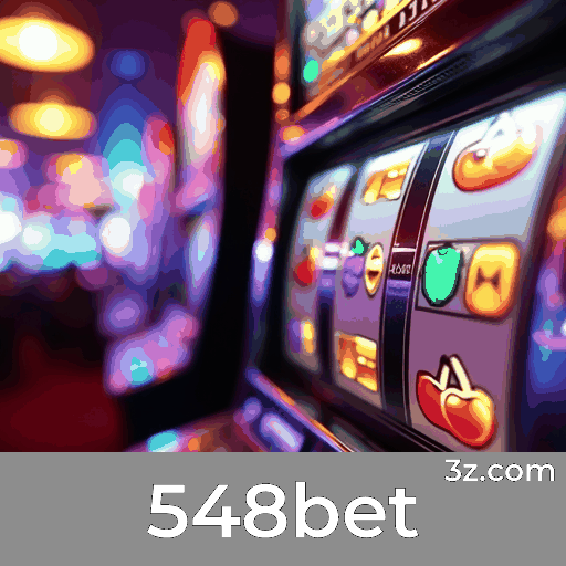 548bet: Estável, Seguro e Otimizado para o Brasil